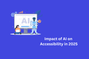 AI-on-Accessibility-in-2025-1